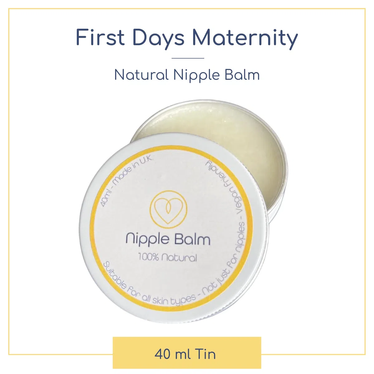 First Days - Balsamo per capezzoli 100% naturale (40 ml) in barattolo grande, non solo per capezzoli! Prodotto orgogliosamente nel Regno Unito Vegan Friendly